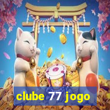 clube 77 jogo